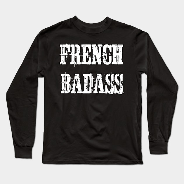 French Badass Vintage Distressed Long Sleeve T-Shirt by jutulen